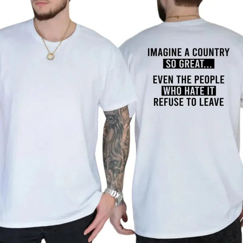 🔥LAST DAY 49% OFF - Imagine A Country So Great T-Shirt (☁️100% Cotton)