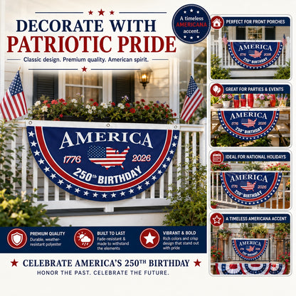 🗽USA 250th Anniversary Flag Half Round Banner🦅