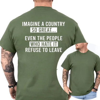 🔥LAST DAY 49% OFF - Imagine A Country So Great T-Shirt (☁️100% Cotton)